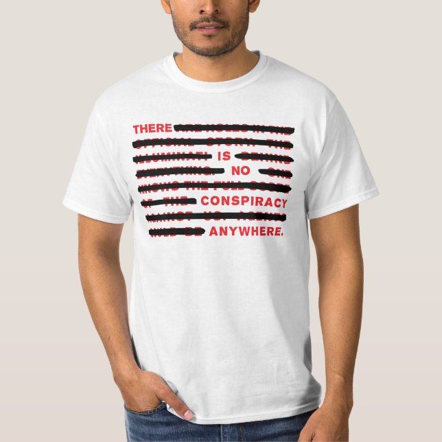 Conspiracy white t shirt (Front)