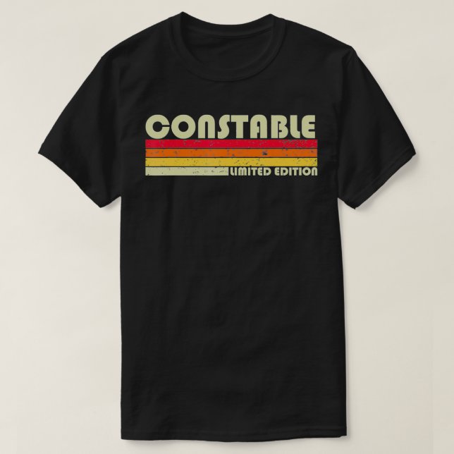 CONSTABLE Funny Job Title Profession Birthday Work T-Shirt (Design Front)