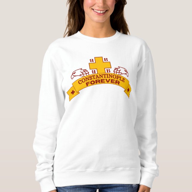 Constantinople Forever Sweatshirt (Front)
