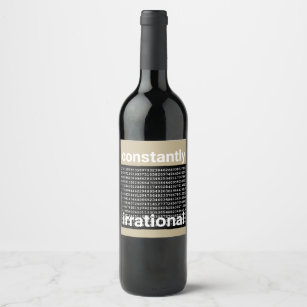Constantly Irrational Wine Label