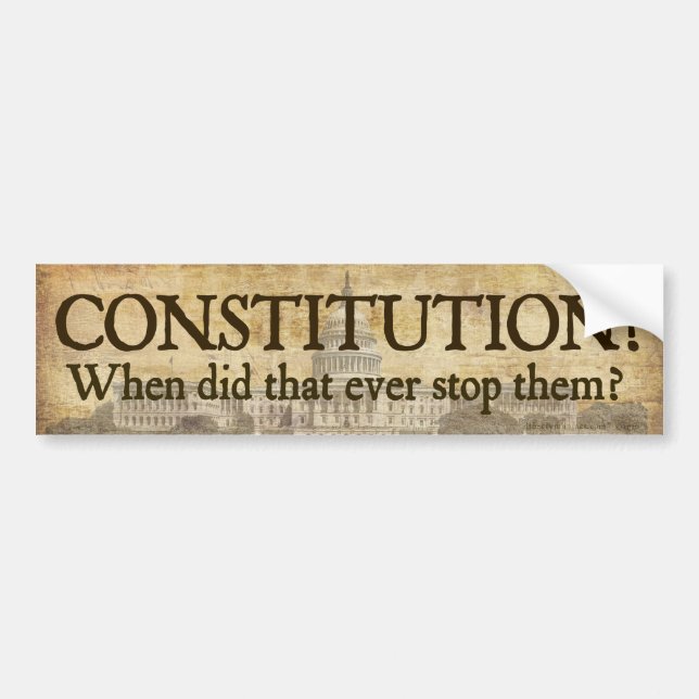 Constitution? Bumper Sticker (Front)