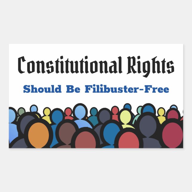 Constitutional Rights Filibuster Free Rectangular  Sticker (Front)