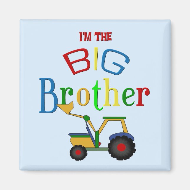 Construction Big Brother Gifts Magnet (Front)
