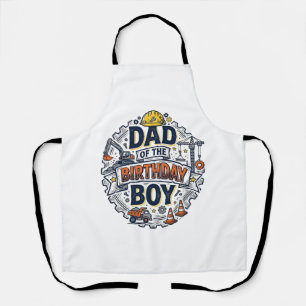 Construction Dad of the Birthday Boy Shirt Design_ Apron