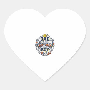 Construction Dad of the Birthday Boy Shirt Design_ Heart Sticker