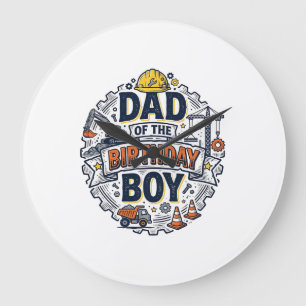Construction Dad of the Birthday Boy Shirt Design_ Large Clock