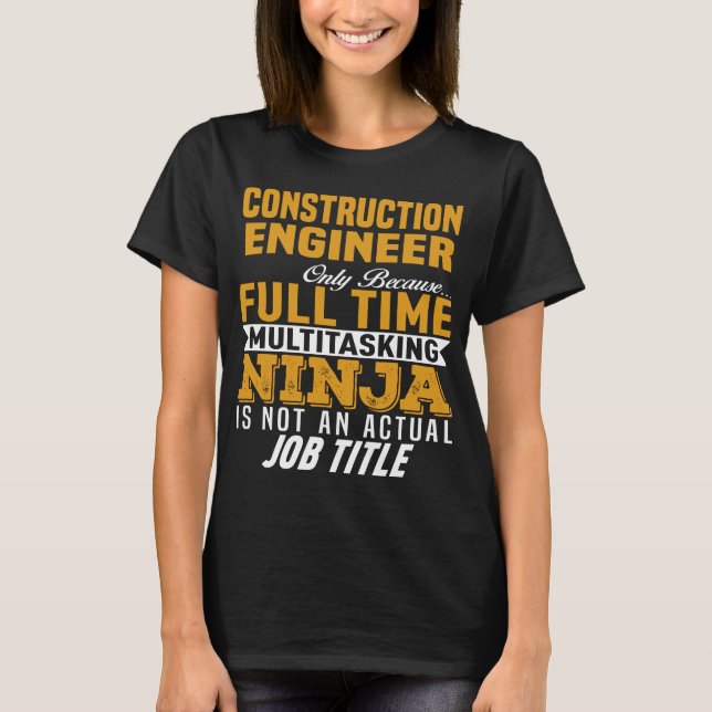 Construction Engineer T-Shirt (Front)