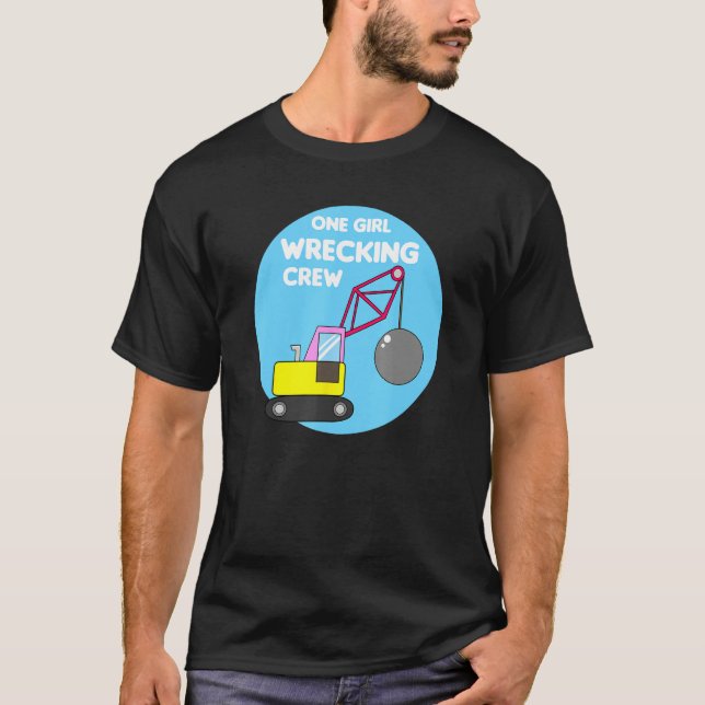Construction Girl Excavator Truck Building Site T-Shirt (Front)