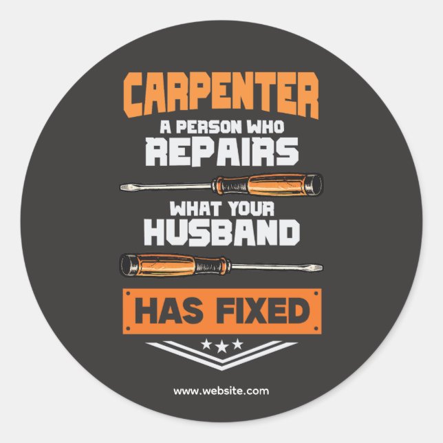 Construction Handyman Carpenter  | Rustic Template Classic Round Sticker (Front)