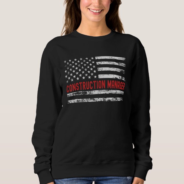 Construction Manager USA Flag Profession Retro Job Sweatshirt (Front)
