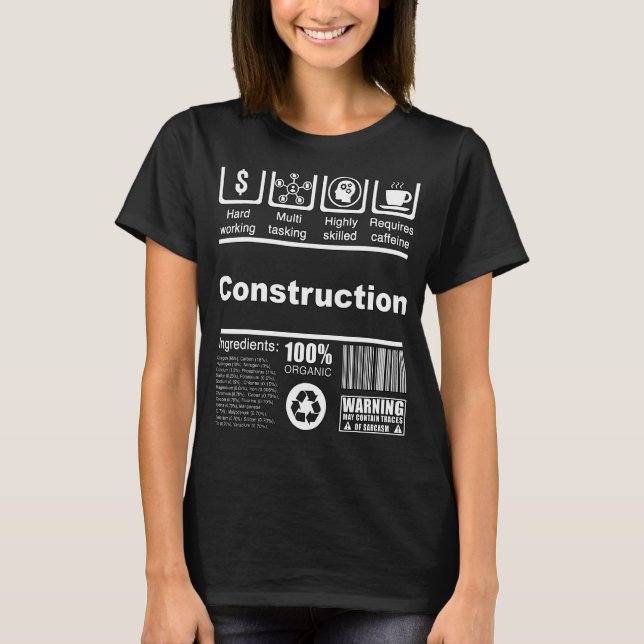 Construction   Nutritional Facts For Construction  T-Shirt (Front)