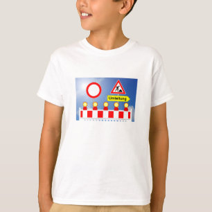 construction site passage prohibited and diversion T-Shirt