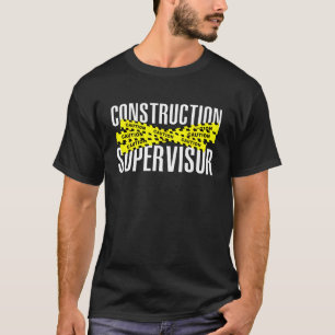 Construction Supervisor Road Worker Construction W T-Shirt