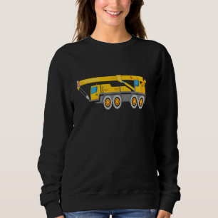 Construction Truck Crane For Men & Boys & Kids Sweatshirt