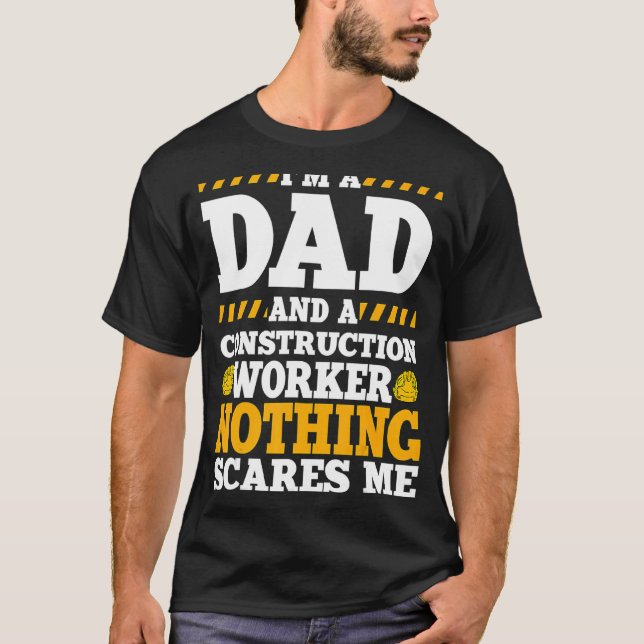Construction Worker Dad Contractor Hard Hats Fathe T-Shirt (Front)