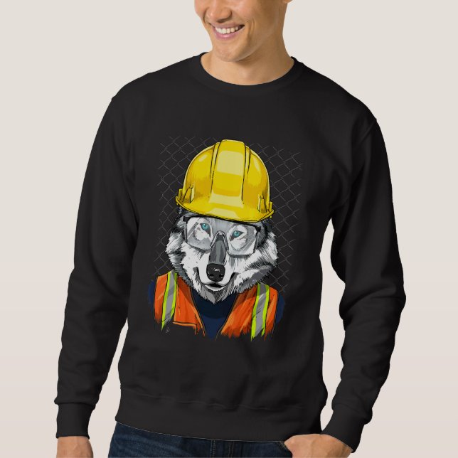 Construction Worker Gray Wolf Laborer Wild Animal  Sweatshirt (Front)