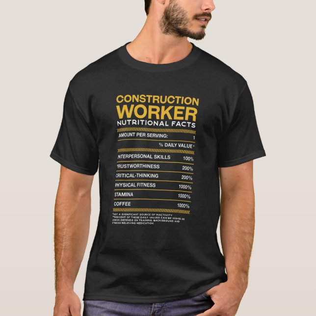 Construction Worker Nutrition Facts Foreman Mason T-Shirt (Front)