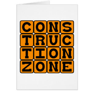 Construction Zone, Hardhat Area