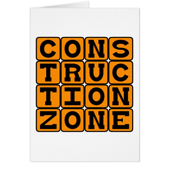 Construction Zone, Hardhat Area (Front)