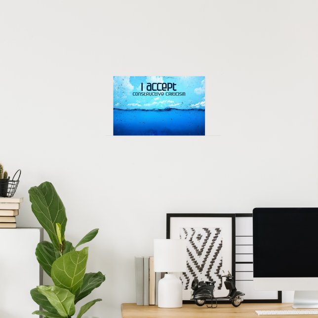"Constructive criticism" Motivation Affirmation Poster (Home Office)