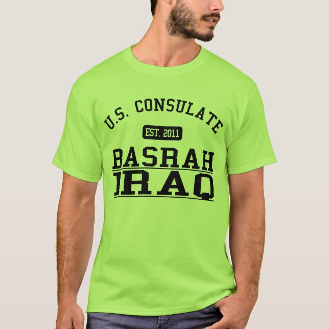 Consulate General Basrah, Iraq T-Shirt (Front)