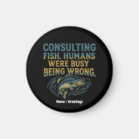 Consulting Fish Humans Were Busy Being Wrong Funny