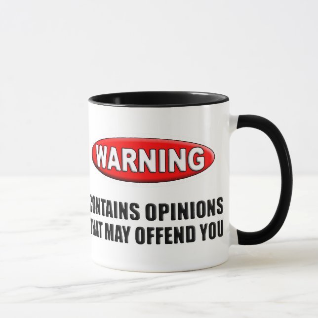 Contains Opinions That May Offend You Mug (Right)