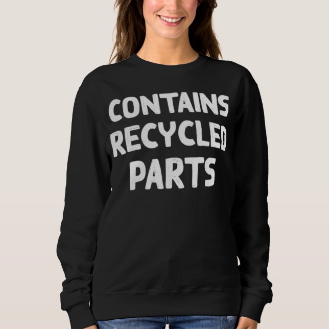 Contains Recycled Parts Organ Transplant Lung Live Sweatshirt (Front)