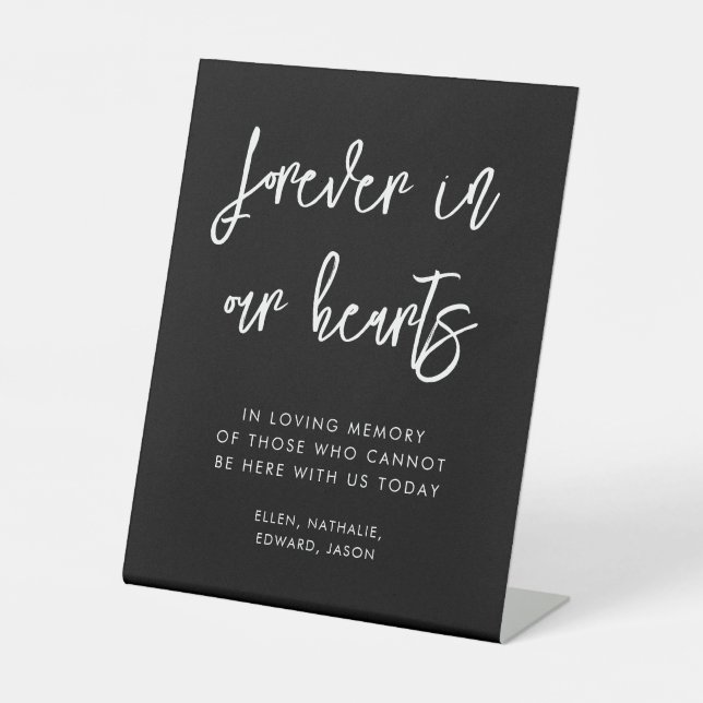 Contemporary black Forever in our hearts wedding Pedestal Sign (Front)