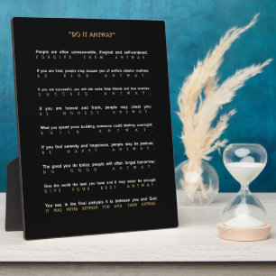 Contemporary Do It Anyway Plaque