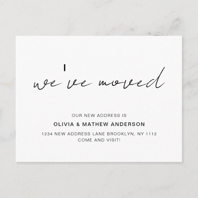 Contemporary Handwritten Script We've Moved Moving Announcement Postcard (Front)