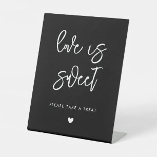 Contemporary modern black Love is sweet Pedestal Sign