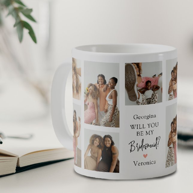 Contemporary Photo Grid Will You Be My Bridesmaid? Coffee Mug (Creator Uploaded)