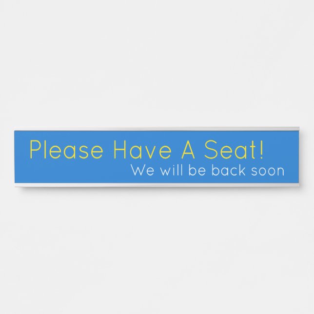 Contemporary "Please Have A Seat!" Door Sign (Front)