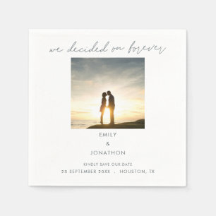 Contemporary We Decided on Forever Photo Script Napkin