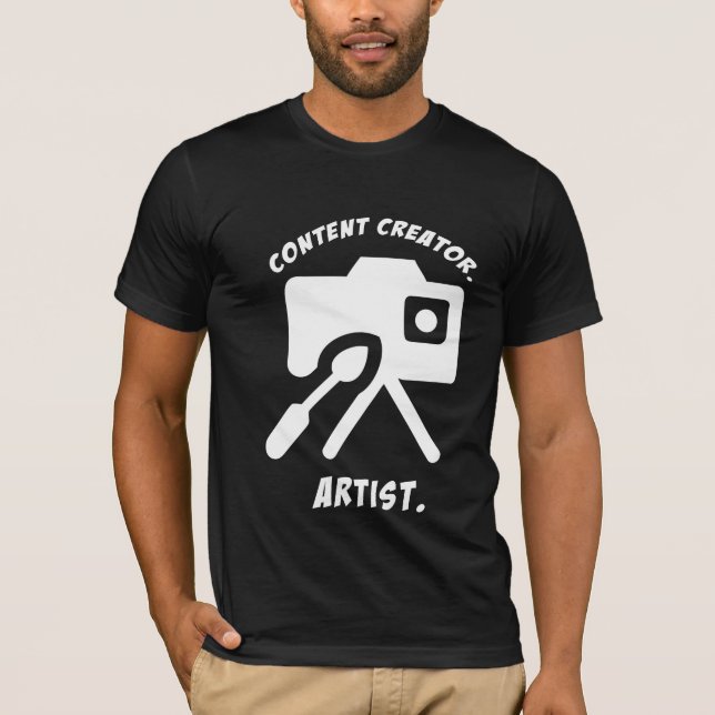 Content Creator. Artist. YouTuber & Creative Filmm T-Shirt (Front)