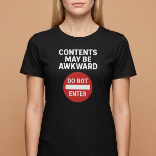 Contents May Be Awkward T-Shirt