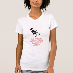 Continual Cheerfulness T-Shirt