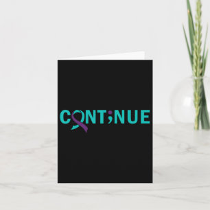 Continue Semicolon Suicide Prevention Awareness Card