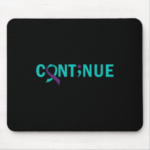 Continue Semicolon Suicide Prevention Awareness Mouse Pad
