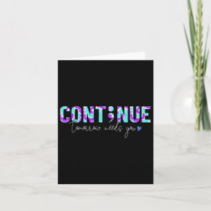 Continue Suicide Prevention Awareness Tie Dye Semi Card