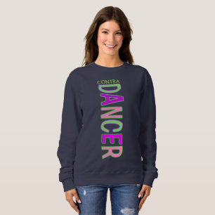 Contra Dancer IV Sweatshirt