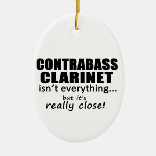 Contrabass Clarinet Isn't Everything Ceramic Tree Decoration