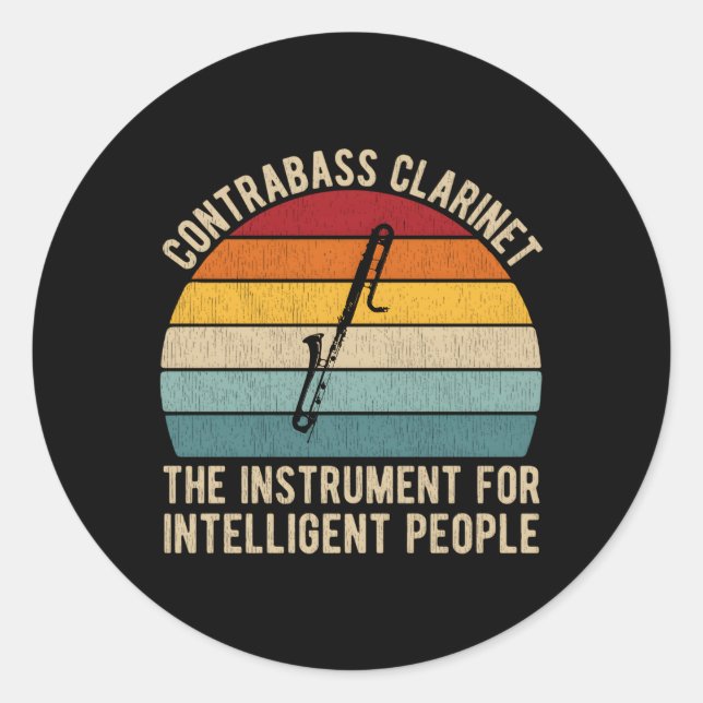 Contrabass Clarinet Players For A Clarinetist Classic Round Sticker (Front)