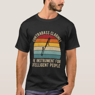 Contrabass Clarinet Players For A Clarinetist T-Shirt
