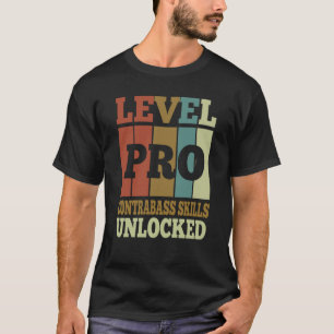 Contrabass Skills Pro Unlocked Vintage Style Uniqu T-Shirt
