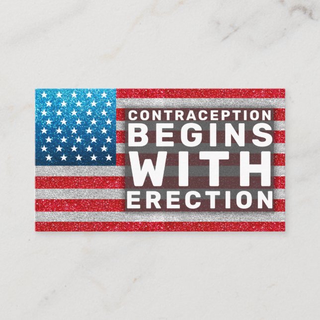 Contraception Begins at Erection Hands Off Women Business Card (Front)