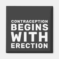 Contraception Begins With Erection Women's Rights