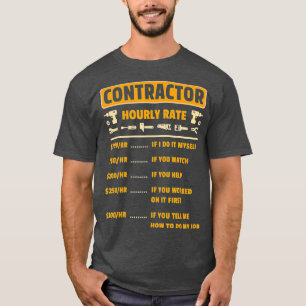 Contractor Hourly Rate Price Chart Labor Funny Gif T-Shirt