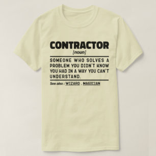 Contractor Noun Cool House Builder Present Idea T-Shirt